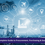 The Complete Guide to Procurement, Purchasing & Sourcing