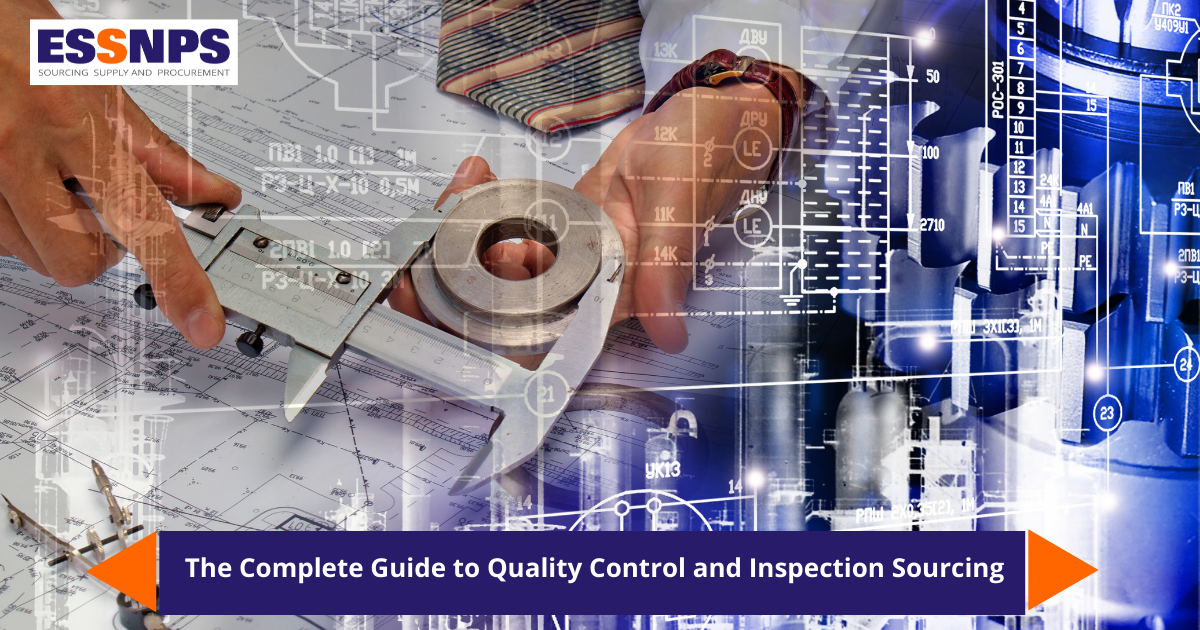 The Complete Guide to Quality Control and Inspection Sourcing