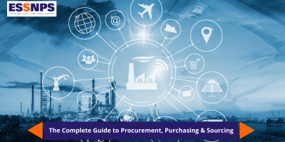 The Complete Guide to Procurement, Purchasing and Sourcing