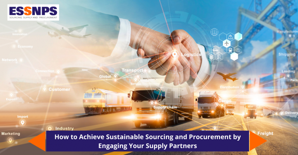 How to Achieve Sustainable Sourcing and Procurement by Engaging Your Supply Partners
