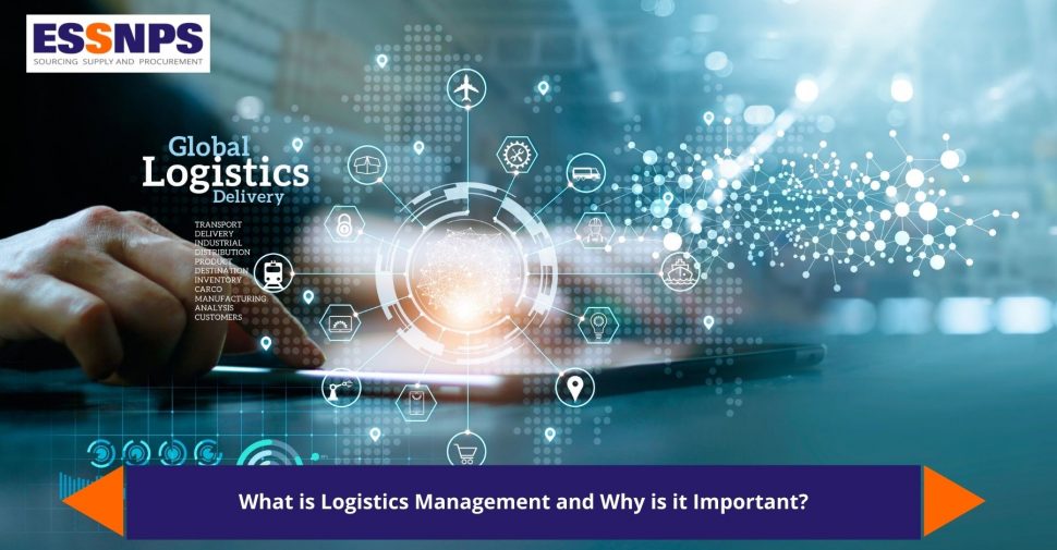 What is Logistics Management and Why is it Important